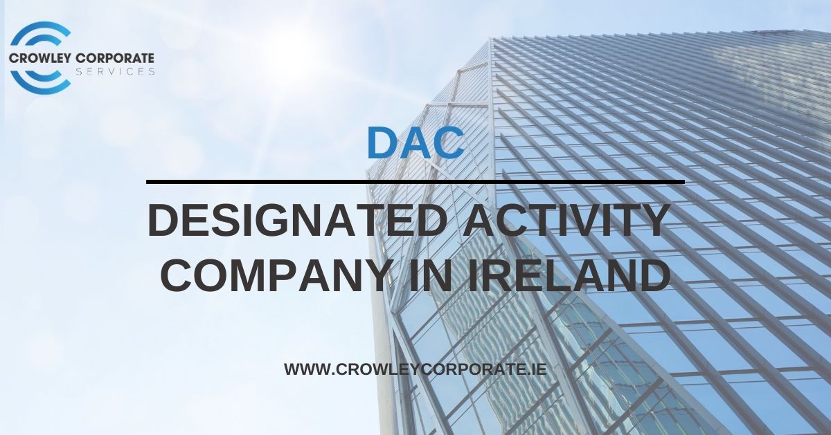 What is DAC (designated activity company in Ireland)